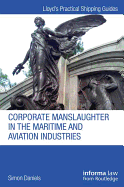 CORPORATE MANSLAUGHTER IN THE MARITIME A