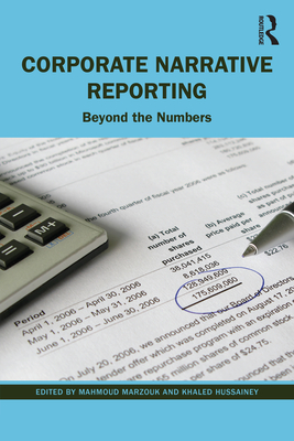 Corporate Narrative Reporting: Beyond the Numbers - Marzouk, Mahmoud (Editor), and Hussainey, Khaled (Editor)