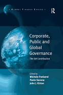 Corporate, Public and Global Governance: The G8 Contribution
