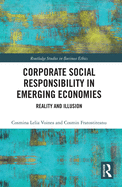 Corporate Social in Emerging Economies: Reality and Illusion