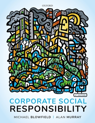 Corporate Social Responsibility - Blowfield, Michael, and Murray, Alan