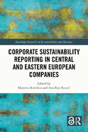 Corporate Sustainability Reporting in Central and Eastern European Companies