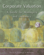 Corporate Valuation : A Guide for Managers and Investors (Book Only)