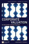 Corporate Valuation: An Easy Guide to Measuring Value