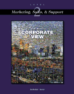 Corporate View: Marketing, Sales, and Support