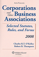 Corporations and Other Business Associations: Selected Statutes, Rules, and Forms, 2022 Supplement