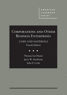 Corporations and Other Business Enterprises: Cases and Materials - CasebookPlus