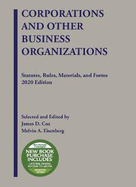 Corporations and Other Business Organizations: Statutes, Rules, Materials, and Forms, 2020