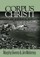 Corpus Christi: A History