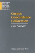 Corpus, Concordance, Collocation
