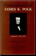 Corr James K Polk Vol 1: James K 1817-1832 Volume 1