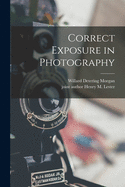 Correct Exposure in Photography