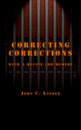 Correcting Corrections: With a Recipe for a Remedy