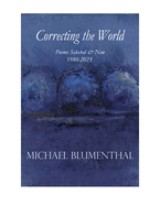 Correcting the World: Poems Selected & New 1980-2024