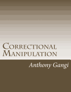 Correctional Manipulation