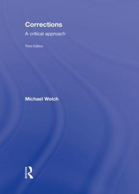 Corrections: A Critical Approach - Welch, Michael