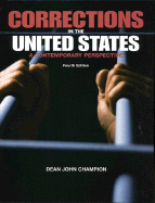 Corrections in the United States: A Contemporary Perspective