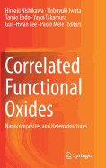 Correlated Functional Oxides: Nanocomposites and Heterostructures