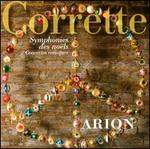 Corrette: Symphonies des nols; Concertos comiques