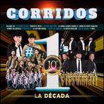 Corridos #1's La Dcada
