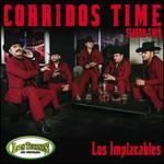 Corridos Time, Season Two: Los Implacables