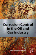 Corrosion Control in the Oil and Gas Industry