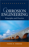 Corrosion Engineering: Principles and Practice
