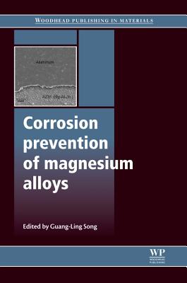 Corrosion Prevention of Magnesium Alloys - Song, Guang-Ling (Editor)