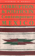 Corruption and Politics in Contemporary Mexico