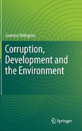 Corruption, Development and the Environment