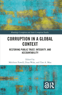 Corruption in a Global Context: Restoring Public Trust, Integrity, and Accountability