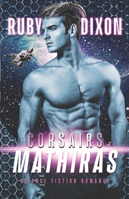 Corsairs: Mathiras - Dixon, Ruby