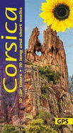 Corsica Sunflower Guide: 70 long and short walks with detailed maps and GPS; 10 car tours with pull-out map