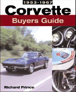 Corvette Buyers Guide, 1953-1967 - Prince, Richard