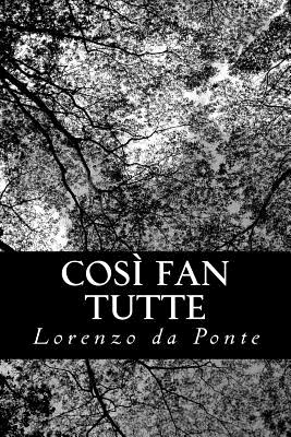 Cos fan tutte - Da Ponte, Lorenzo