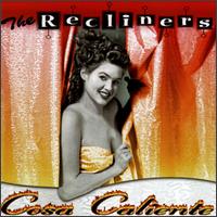 Cosa Caliente - Recliners