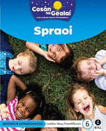 COSAN NA GEALAI Spraoi: Senior Infants Non-Fiction Reader 6