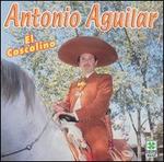 Coscolino - Antonio Aguilar