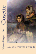 Cosette: Les miserables Tome II