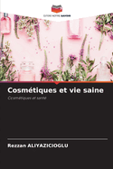 Cosmtiques et vie saine