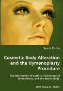 Cosmetic Body Alteration and the Hymenoplasty Procedure