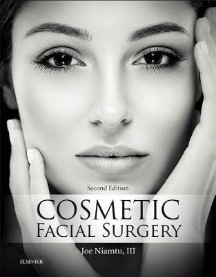 Cosmetic Facial Surgery - Niamtu, Joe, DMD