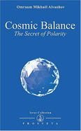 Cosmic Balance: Secret of Polarity