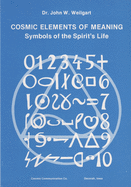 Cosmic Elements of Meaning: Symbols of the Spirit's Life
