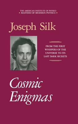 Cosmic Enigmas - Silk, Joseph I