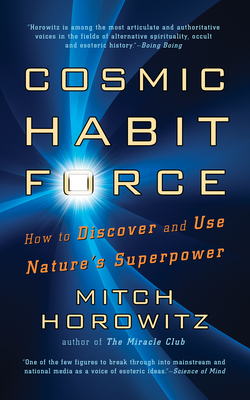 Cosmic Habit Force - Horowitz, Mitch