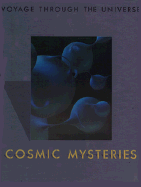 Cosmic Mysteries