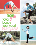 Cosmogirl! Total Body Workout: Fun Moves to Look and Feel Your Best