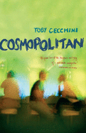 Cosmopolitan: A Bartender's Life - Cecchini, Toby