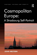 Cosmopolitan Europe: A Strasbourg Self-Portrait